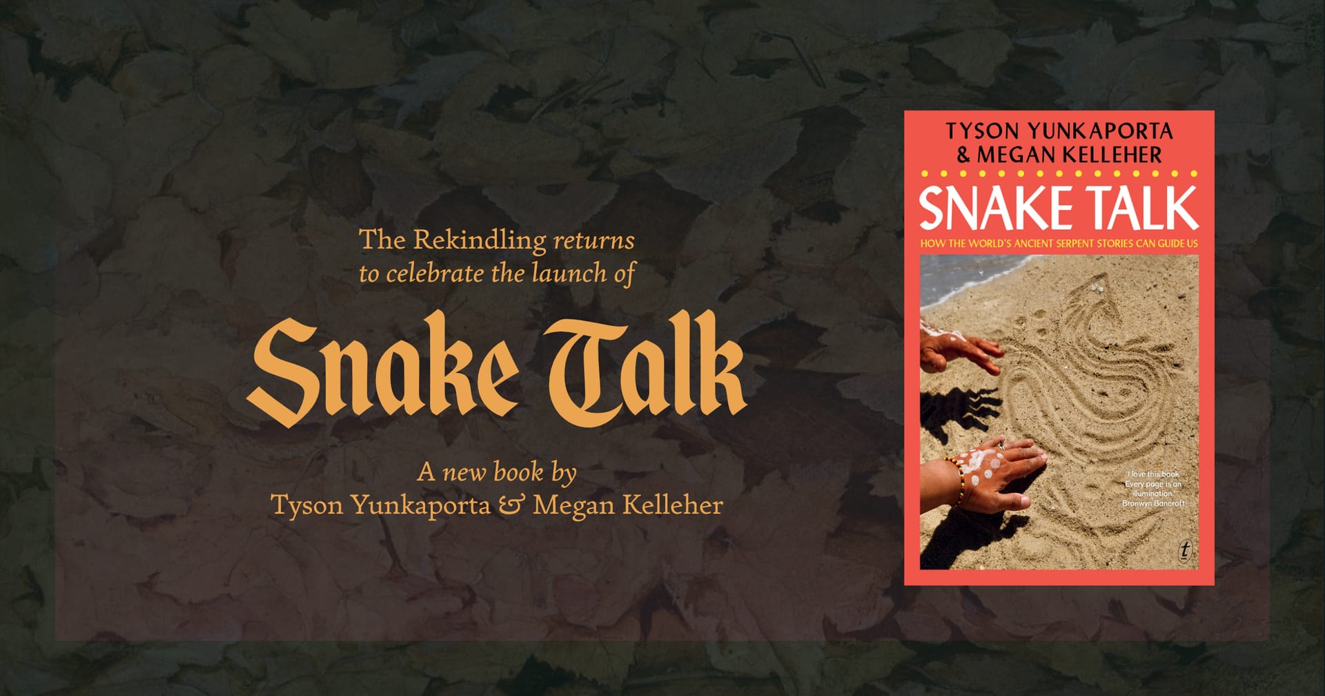 The Rekindling: Snake Talk